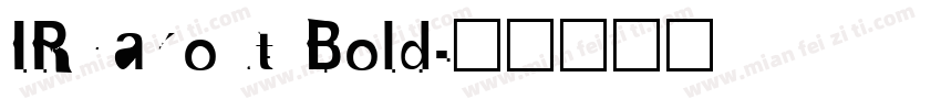 IRYakout Bold字体转换